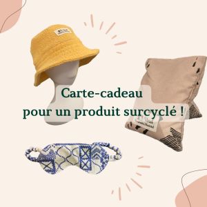 Carte-cadeau pour un produit surcyclé